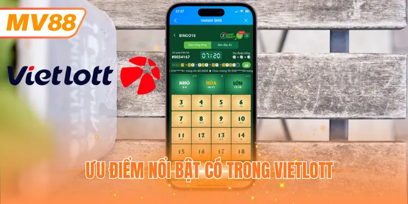 Ưu điểm nổi bật có trong Vietlott
